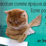 Journée d'étude et de pratique - L'écriture comme épreuve de soi : écrire pour exercer sa pensée ?